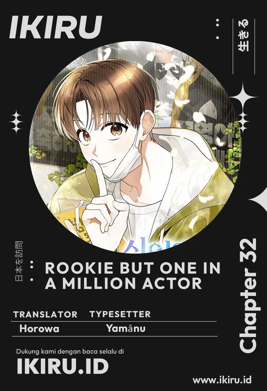 Rookie but One-In-A-Million Actor Chapter 32 page 0