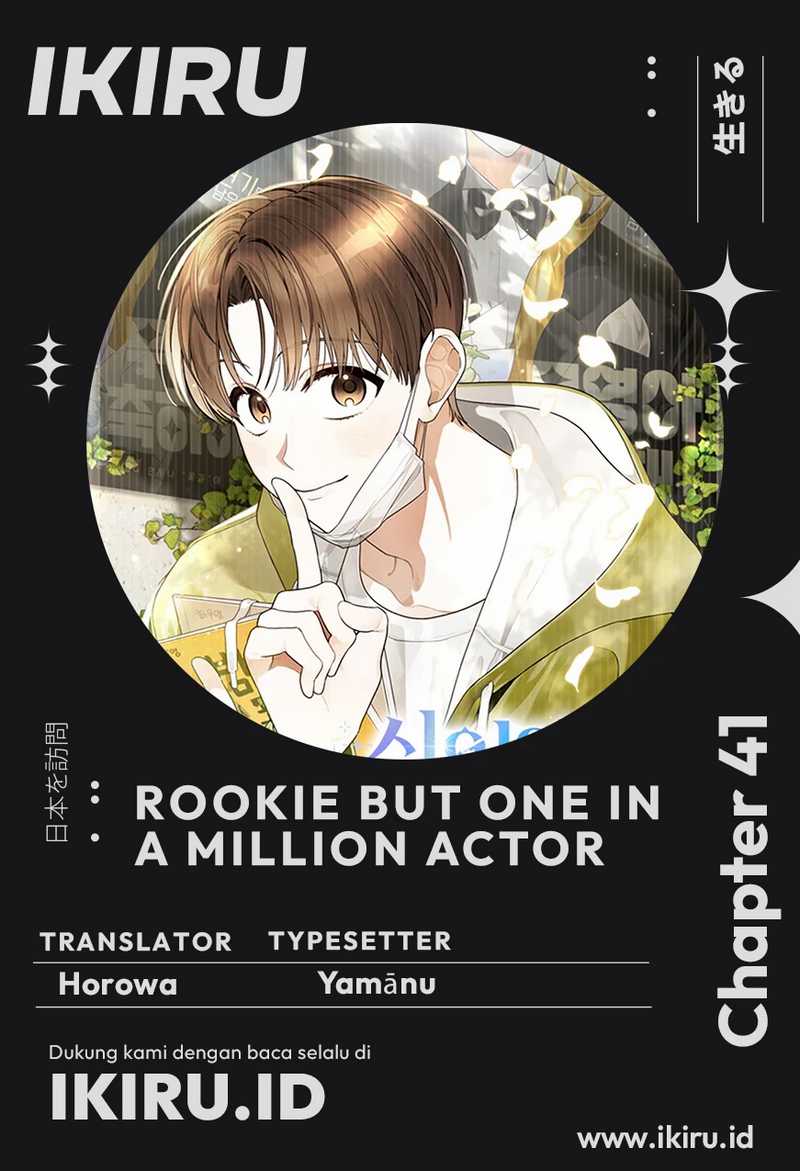 Rookie but One-In-A-Million Actor Chapter 41 page 0