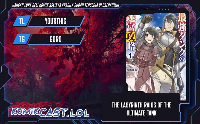 The Labyrinth Raids of the Ultimate Tank ~The Tank Possessing a Rare 9,999 Endurance Skill was Expelled from the Hero Party~ Chapter 17 page 0