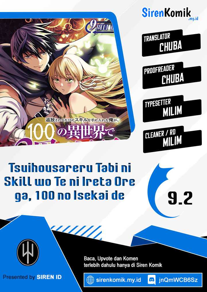 Tsuihousareru Tabi ni Skill wo Te ni Ireta Ore ga, 100 no Isekai de 2-shuume Musou Chapter 9.2 page 0